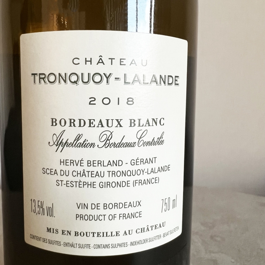 シャトー トロンコワ・ラランド 白 2018 / CHATEAU TRONQUOY LALANDE BLANC3